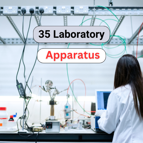 35 laboratory apparatus and their uses